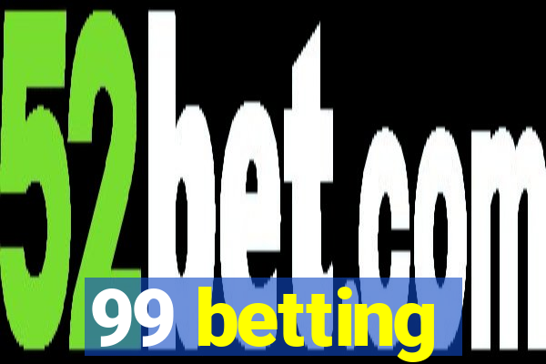 99 betting